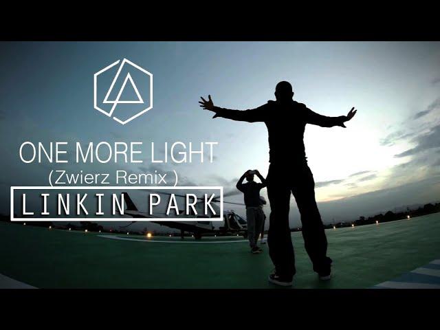 One More Light ( Zwier'z Remix ) - LINKIN PARK | Tribute to Chester Bennington