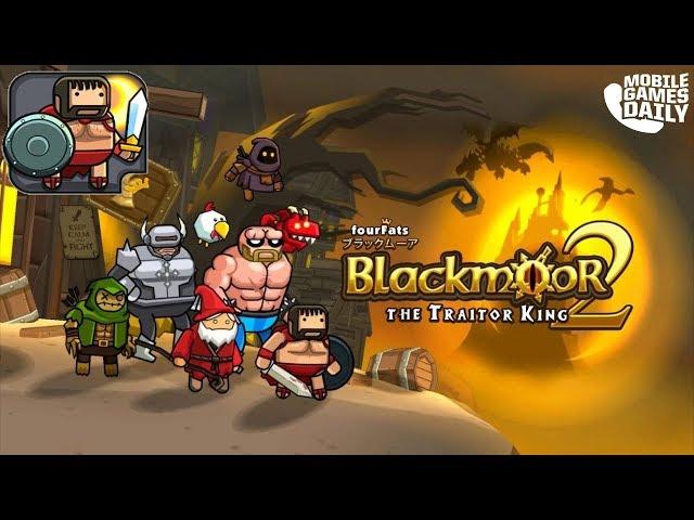 Blackmoor 2: The Traitor King - Gameplay Walkthrough Part 1 (iOS Android)