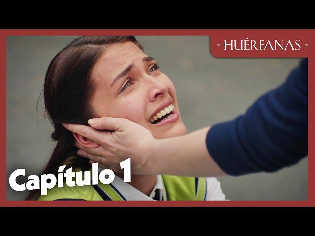 Huérfanas - Capítulo 1