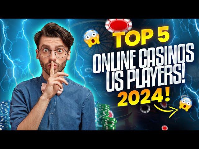 5 Best Online Casinos for US Players: Fun Play of All Types! | Online Real Money Casinos In USA