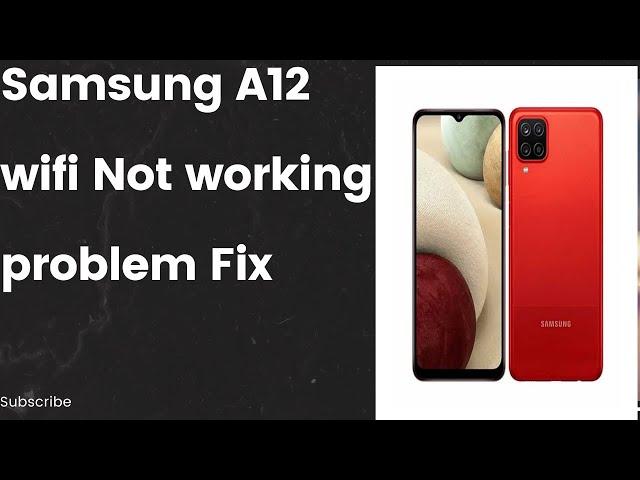 Samsung A12 |A127) Wifi Not working problem Fix