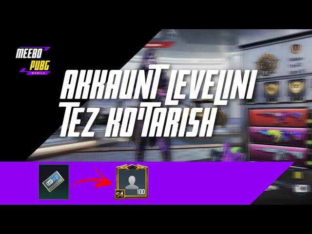  PUBG MOBILE AKKAUNT LEVELINI TEZ KO'TARISH // PUBG MOBILE SIRLARI 