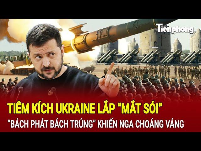 Điểm nóng quốc tế: Tiêm kích Ukraine lắp “mắt thần”,“bách phát bách trúng”làm Nga choáng váng