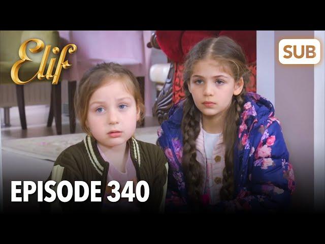 Elif Episode 340 | English Subtitle