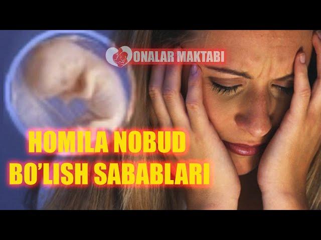 HOMILA NOBUD BO'LISH SABABLARI  ||  ХОМИЛА НОБУД БУЛИШ САБАБЛАРИ  ( #OnalarMaktabi )