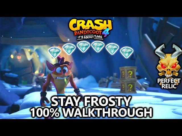 Crash Bandicoot 4 - 100% Walkthrough - Stay Frosty - All Gems Perfect Relic