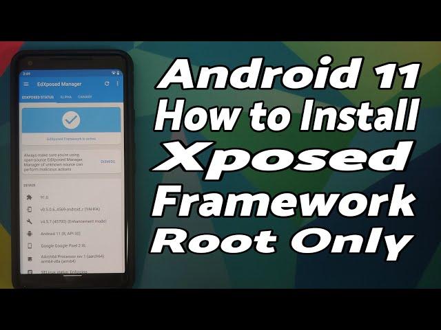 Install Xposed Framework on Android 11 | Root | Detailed Guide | EdXposed & Riru