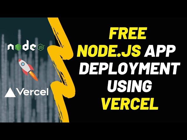 Node.js Express Deployment on Vercel: Quick and Easy