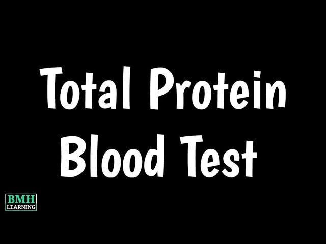 Total Protein Blood Test | LFT | Serum Protein Test | Serum Albumin Test | A/G Ratio |