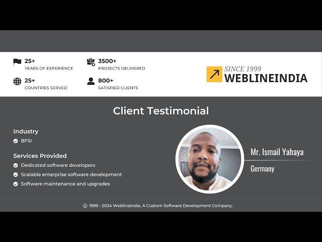 Testimonial - Mr. Ismail Yahaya from Germany | Transforming Corporate Banking Application