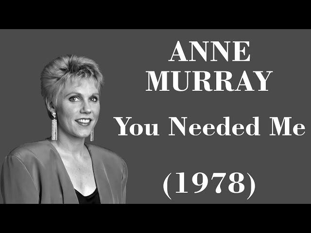 Anne Murray - You Needed Me - Legendas EN - PT-BR