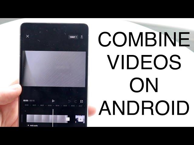 How To Combine Videos On ANY Android! (2023)