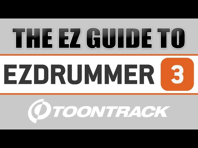 The EZ Guide to EZdrummer 3