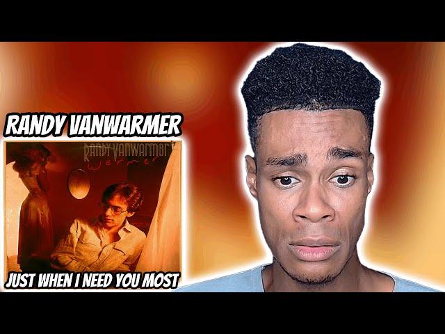 Randy Vanwarmer - Just When I Need You Most | FIRST TIME REACTION