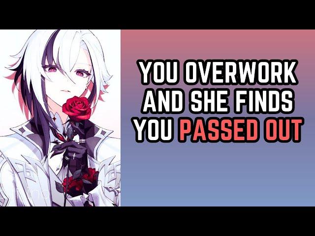 You overwork and she finds you passed out - Arlecchino x Listener Genshin ASMR