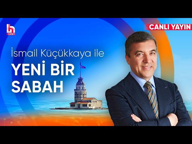 İsmail Küçükkaya ile Yeni Bir Sabah (19 Mart 2025)