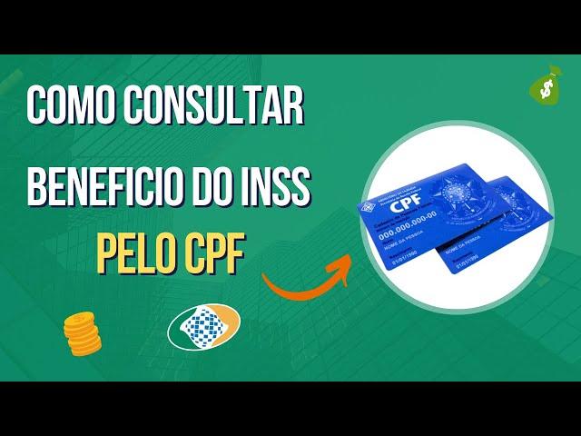 Como Consultar Benefício INSS pelo CPF - Veja como fazer