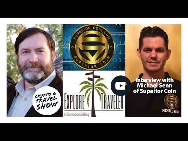 Crypto & Travel Show Interview - with Michael Senn of the Superior Coin Project