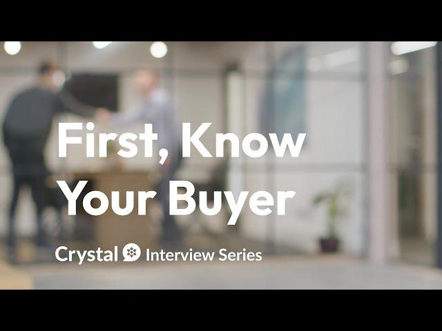 First, Know Your Buyer (Ep. 26): Nailing Sales Conversations w/ CJ Webster