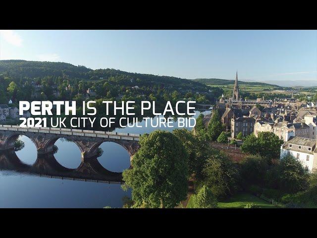 Perth 2021 UK City of Culture Bid