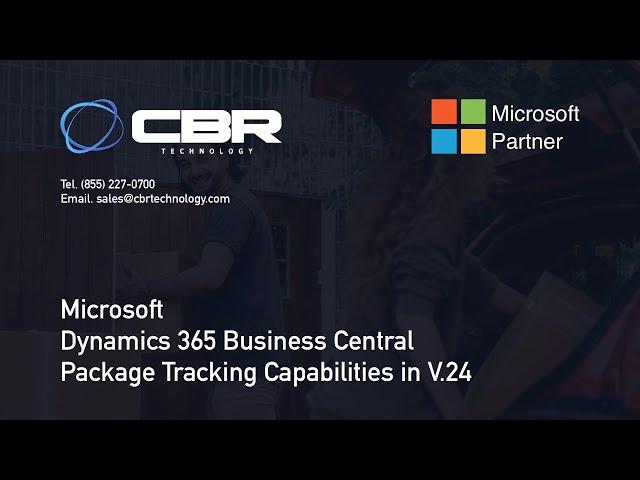 Microsoft Business Central: Package Tracking Capabilities in V.24 #businesscentral #manufacturing