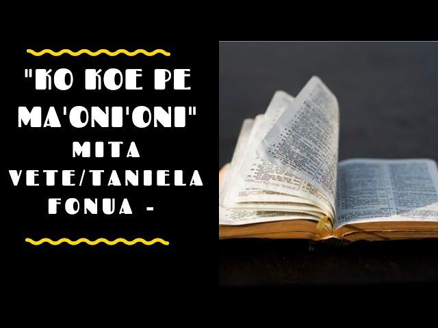 Tongan Gospel Song - KO KOE PE MA'ONI'ONI  - Mita Vete/(Taniela) Lapai Fonua