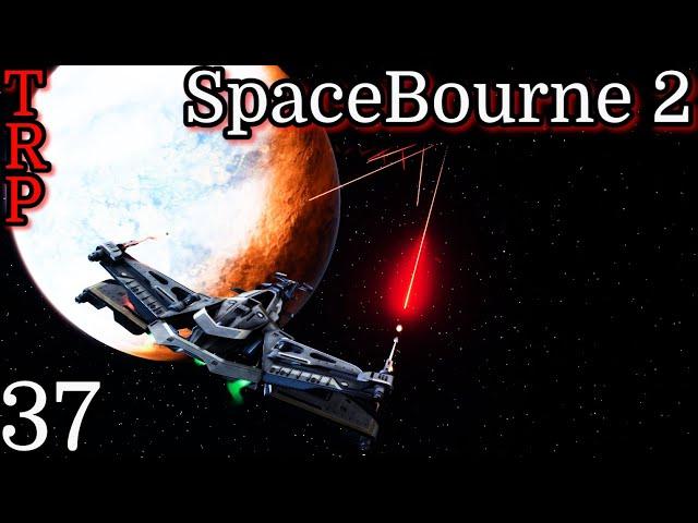 SpaceBourne 2: Walkthrough | PT37 | Final Capital Station Upgrades | PC