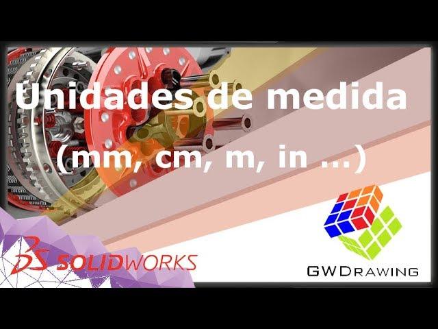 SolidWorks 2018 | Como definir as unidades de medida?