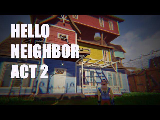 HELLO NEIGHBOR ACT 2