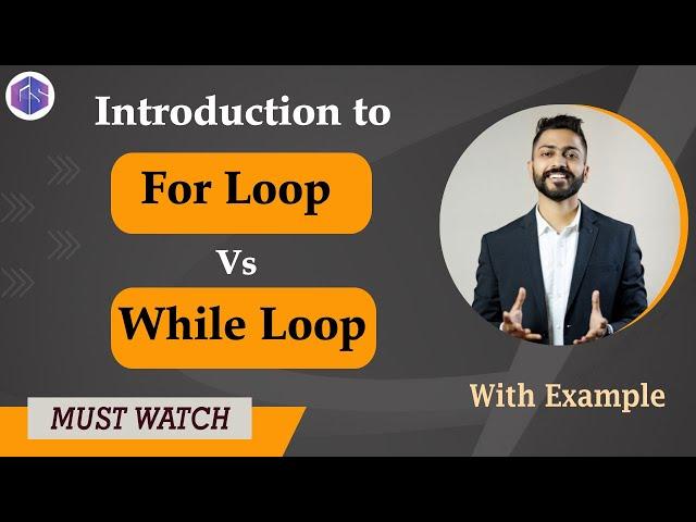 Lec-25: For Loop vs While Loop in Python | Various Loops in Python  | Python for Beginners