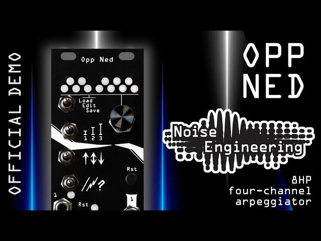 Opp Ned four-channel arpeggiator from Noise Engineering