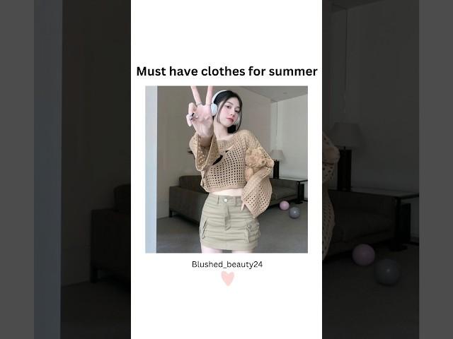 Must have clothes for summer #aesthetic #girl #aestheticoutfit #beautytips #outfit #summer #bored