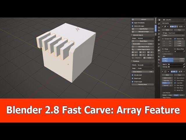 Blender 2.8 Fast Carve Array Feature