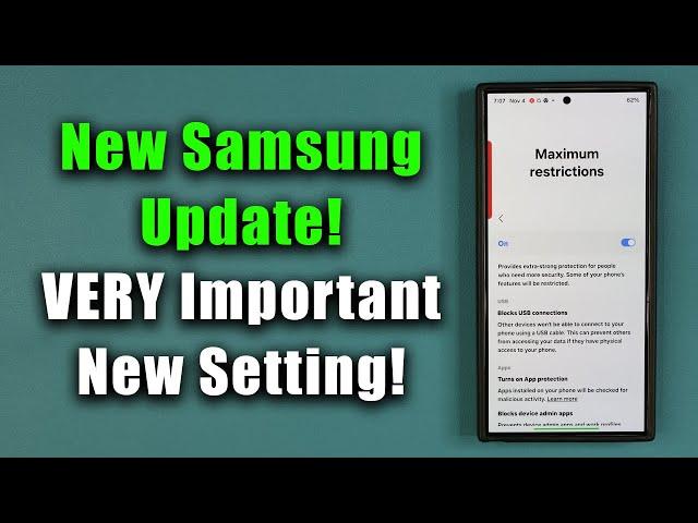 New VERY Important Samsung Update for Millions of Galaxy Phones - Set This Correctly!