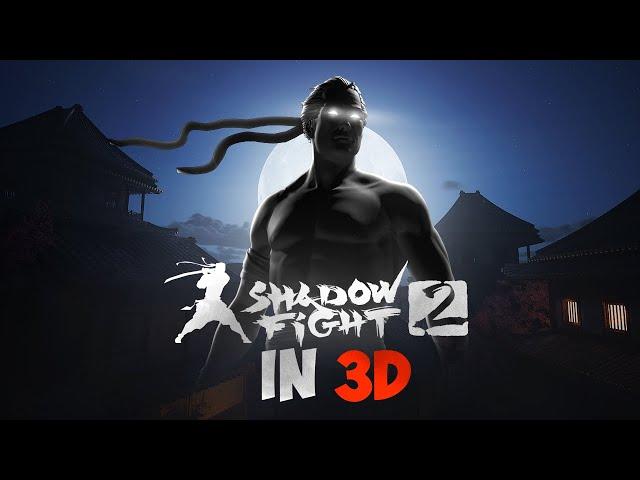 Shadow Fight 2 in 3D