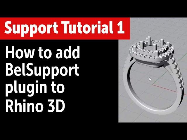 Tutorial 1: How to add BelSupport plugin to Rhino 3D - Jewelry 3D Printing & Supports