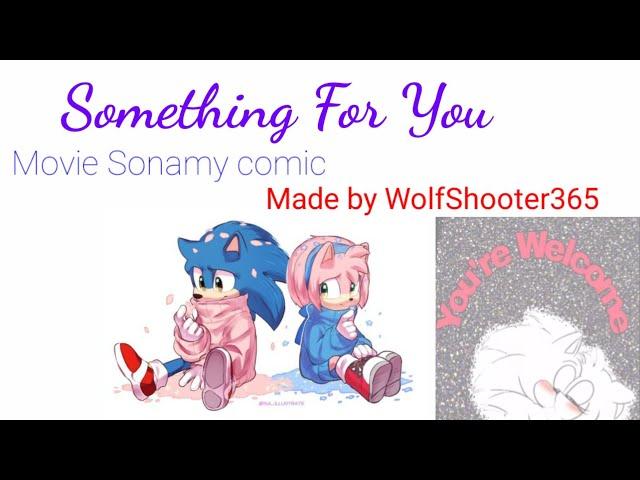 Something For You | Movie sonamy comic by Wolfshooter365