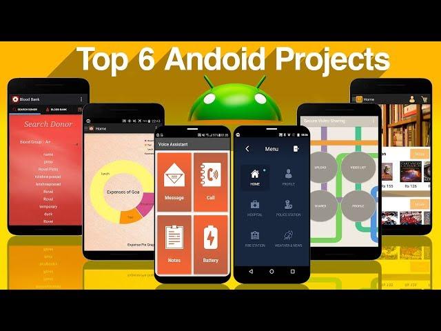 Top 6 Android Projects of 2018