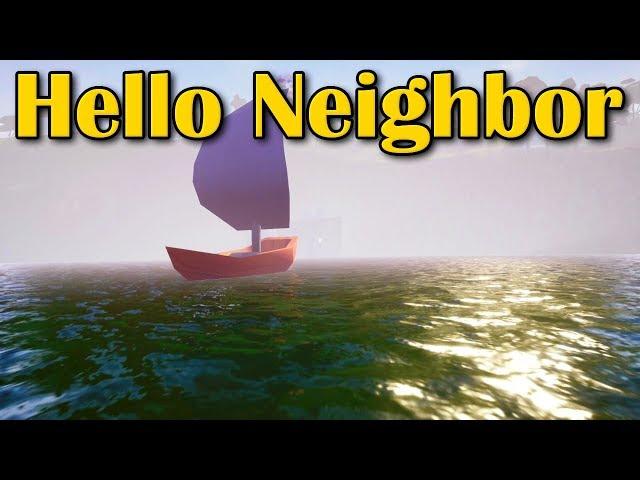 Hello Neighbor Release За пределами Missing Script Нашёл парусник  Found sailboat