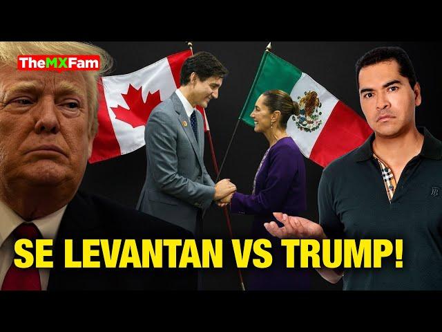 México Y Canadá: Un Frente Común Contra Políticas De Trump | TheMXFam