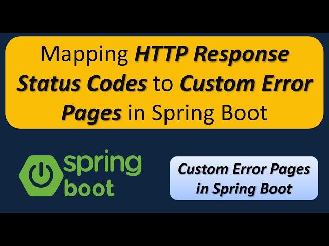 Spring Boot - Mapping HTTP Response Status Codes to Custom Error Pages | Custom Exception Handling