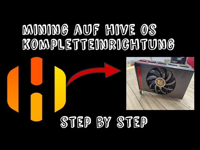 ️Mining mit HiveOS | Step-by-Step Tutorial - Kompletteinrichtung + Programme DEUTSCH 2021️