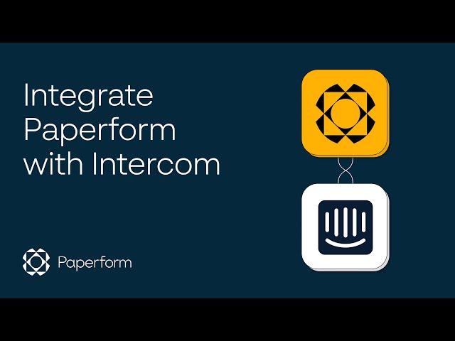 How to Integrate Paperform with Intercom