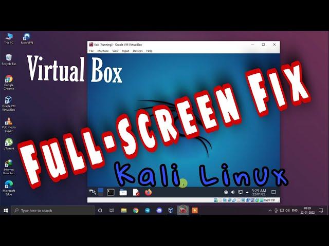 #Solved : #Kali on virtual box , full screen fix windows 10 in 2022. #oracle #Virtualbox