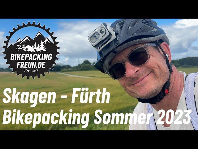 Bikepacking Skagen - Fürth (Dänemark -Deutschland, Sommer 2023) 4K