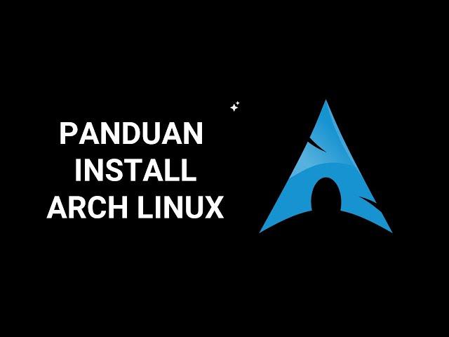 Cara Install Arch Linux Terbaru 2023 - LENGKAP (KDE Plasma dan UEFI)