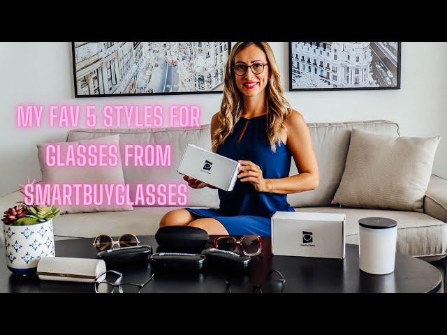 My Fav 5 Styles for glasses from SmartBuyGlasses