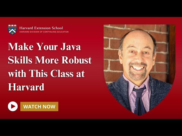 Make Your Java Skills More Robust with This Class at Harvard