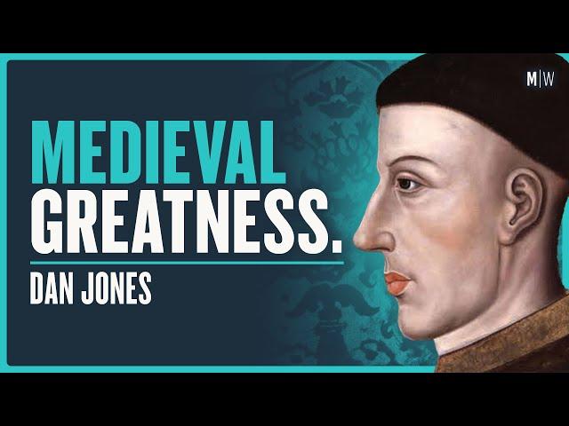 The Untold Story Of England’s Greatest King - Dan Jones