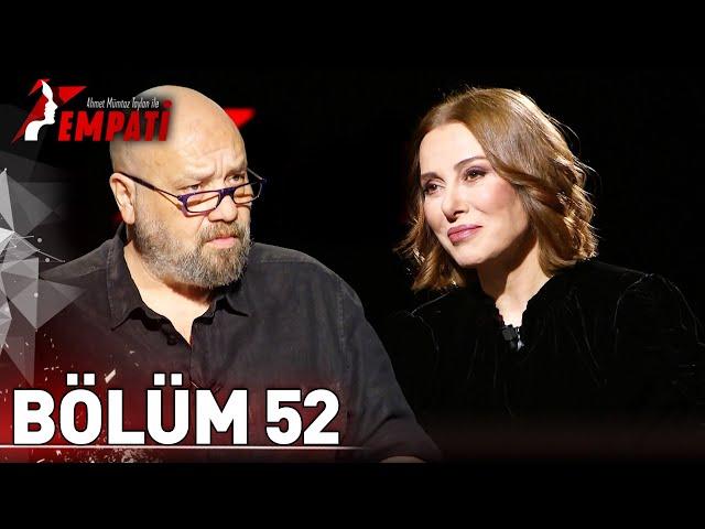 Empati 52. Bölüm - Zuhal Olcay